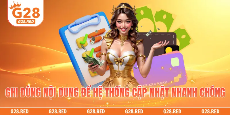 Ghi đúng nội dung để hệ thống cập nhật nhanh chóng