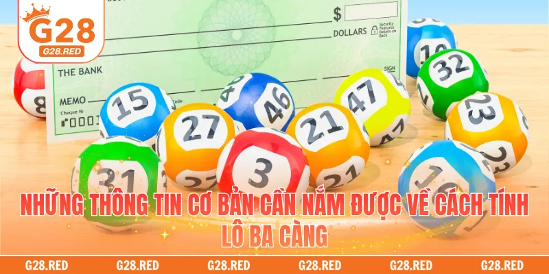 Những thông tin cơ bản cần nắm được về cách tính lô ba càng
